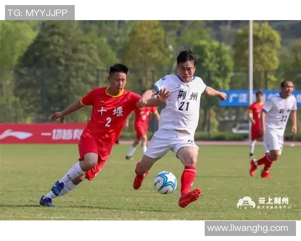 荆州足球明星盘点及其在中国足球历史中的重要地位与贡献 荆州足球明星盘点及其在中国足球历史中的重要地位与贡献